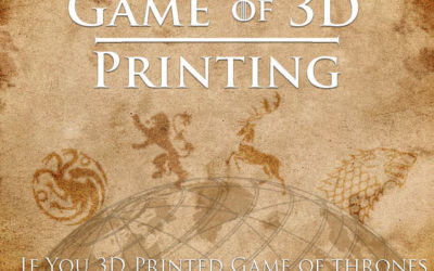 Game of 3D Printing – If you printed game of thrones life size